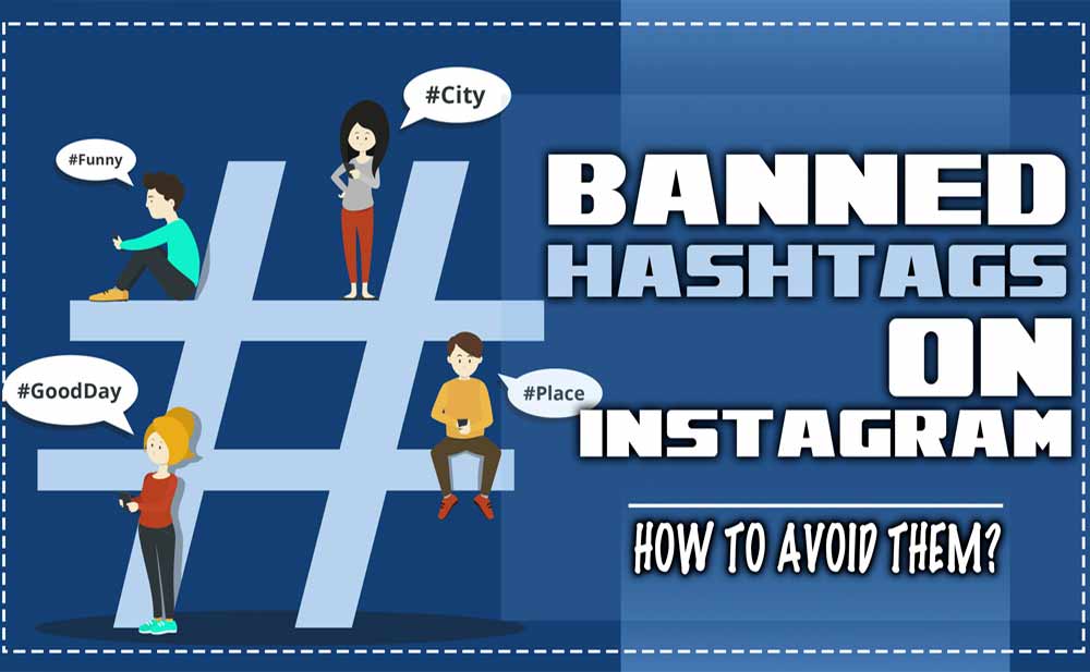 Banned Hashtags On Instagram
